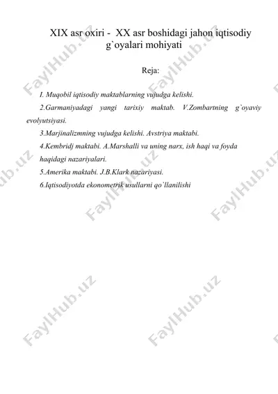 xix asr oxiri - xx asr boshidagi jahon iqtisodiy g'oyalari mohiyati — DOC