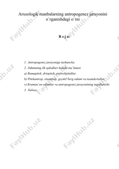 arxeologik manbalarning antropogenez jarayonini o'rganishdagi o'rni — DOC