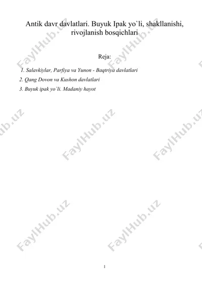 antik davr davlatlari. buyuk ipak yo'li, shakllanishi, rivojlanish bosqichlari — DOC