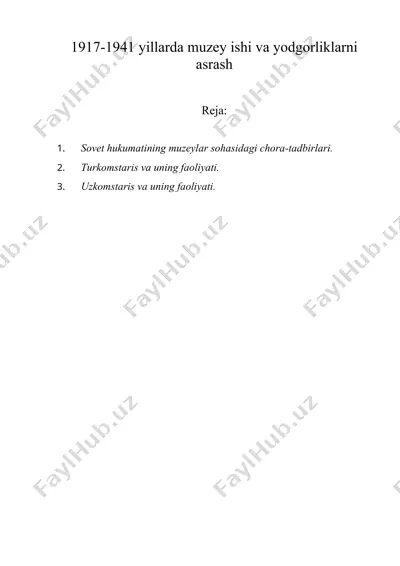 1917-1941 yillarda muzey ishi va yodgorliklarni asrash — DOC