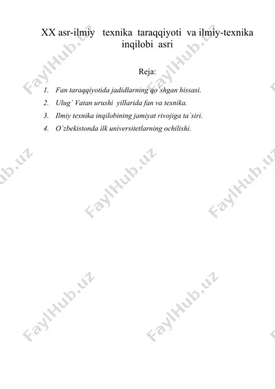 xx asr-ilmiy texnika taraqqiyoti va ilmiy-texnika inqilobi asri — DOC