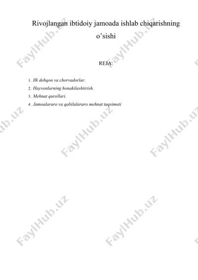 rivojlangan ibtidoiy jamoada ishlab chiqarishning o’sishi — DOCX