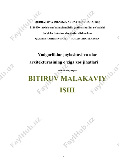yodgorliklar joylashuvi va ular arxitekturasining o’ziga xos jihatlari — DOCX