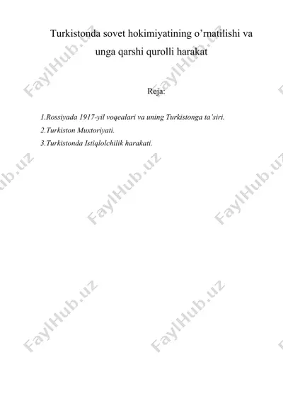 turkistonda sovet hokimiyatining o’rnatilishi va unga qarshi qurolli harakat — DOCX