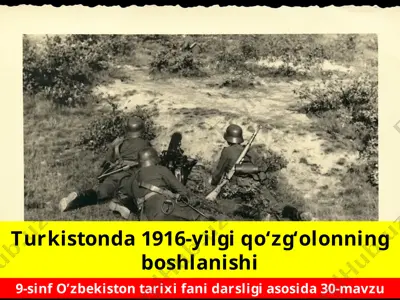 turkistonda 1916-yilgi qo‘zg‘olonning boshlanishi 9 -sinf — PPTX