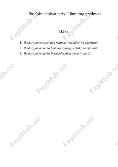 “ibtidoiy jamiyat tarixi” fanining predmeti — DOCX
