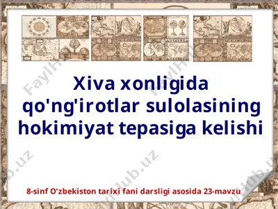xiva xonligida qo'ng'irotlar sulolasining hokimiyat tepasiga kelishi 8-sinf — PPTX