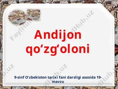 andijon qo‘zg‘oloni 9 -sinf — PPTX