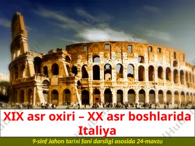xix asr oxiri – xx asr boshlarida italiya  9 - sinf — PPTX