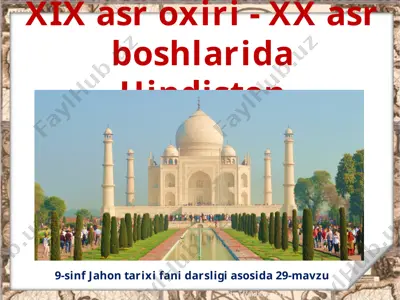 xix asr oxiri - xx asr boshlarida hindiston  9 - sinf — PPTX