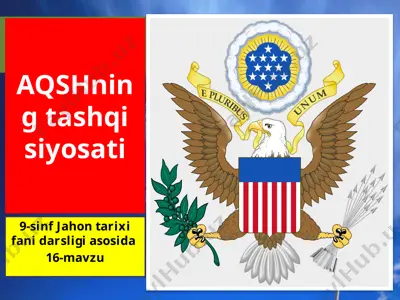 aqshning tashqi siyosati  9 - sinf — PPTX