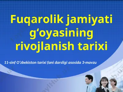 fuqarolik jamiyati g‘oyasining rivojlanish tarixi 11- sinf — PPT