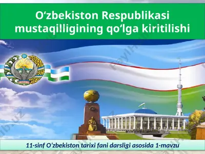o‘zbekiston respublikasi mustaqilligining qo‘lga kiritilishi 11- sinf — PPTX