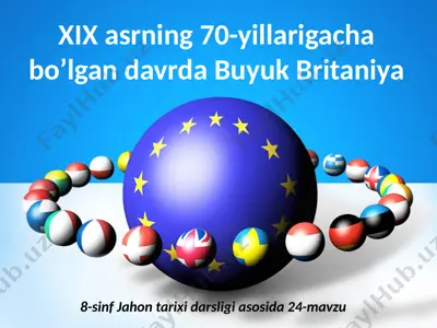 xix asrning 70-yillarigacha bo’lgan davrda buyuk britaniya. 8- sinf — PPTX