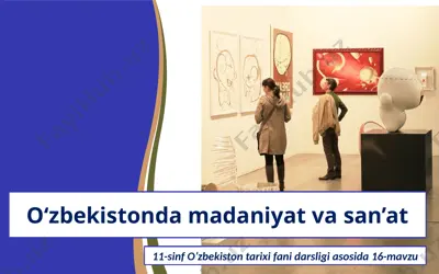 o‘zbekistonda madaniyat va san’at 11- sinf — PPTX