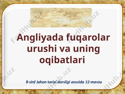 angliyada fuqarolar urushi va uning oqibatlari. 8- sinf — PPTX