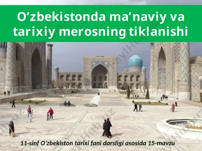 o‘zbekistonda ma’naviy va tarixiy merosning tiklanishi 11- sinf — PPTX