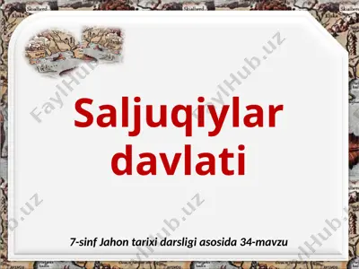 saljuqiylar davlati. 7- sinf — PPTX