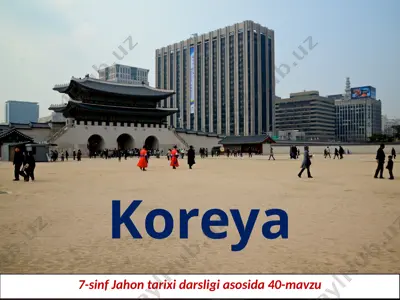 koreya. 7- sinf — PPTX