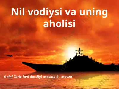 nil vodiysi va uning aholisi. 6- sinf — PPTX