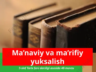 ma’naviy va ma’rifiy yuksalish. 5 - sinf — PPTX