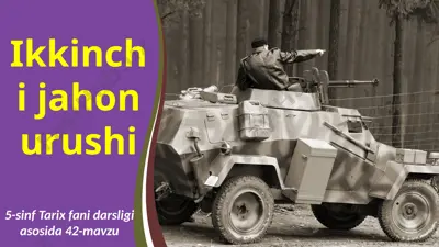 ikkinchi jahon urushi. 5 - sinf — PPTX