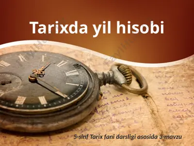 tarixda yil hisobi. 5 - sinf — PPTX