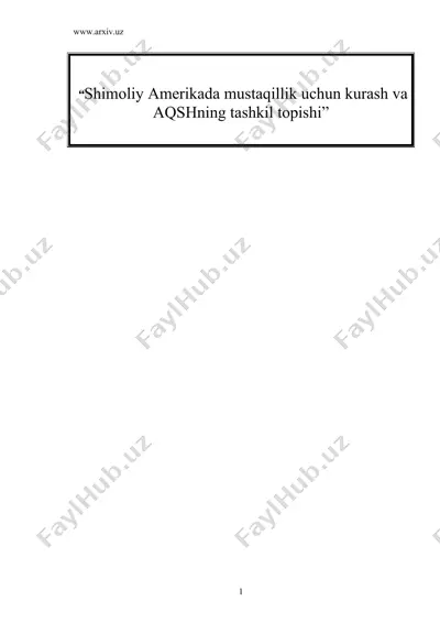 shimoliy amerikada mustaqillik uchun kurash va aqshning tashkil topishi — DOC