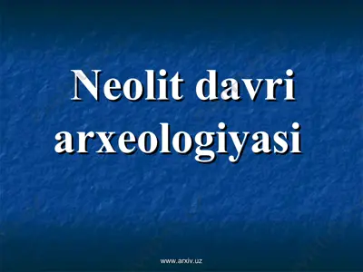 neolit davri arxeologiyasi — PPT