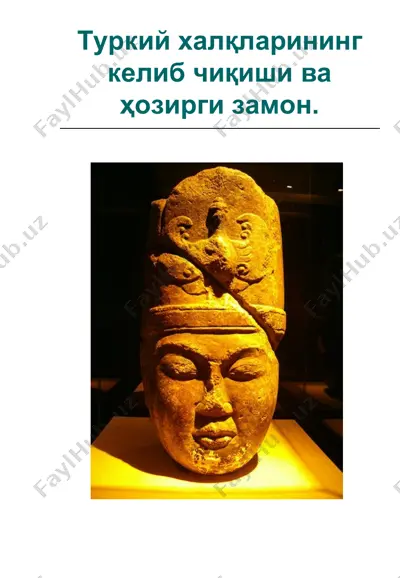 туркий халқларининг келиб чиқиши ва ҳозирги замон — PPT
