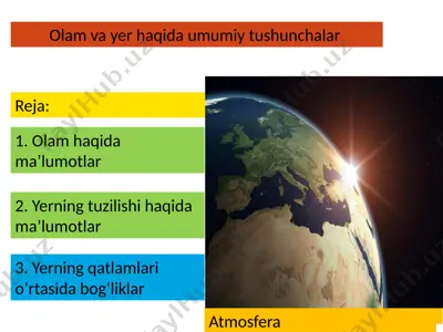olam va yer haqida umumiy tushunchalar 2 — PPTX