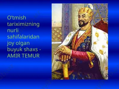 o’tmish tariximizning nurli sahifalaridan joy olgan buyuk shaxs - amir temur — PPTX