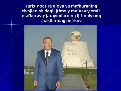 tarixiy xotira g`oya va mafkuraning rivojlanishidagi ijtimoiy ma`naviy omil — PPT