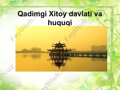 qadimgi xitoy davlati va huquqi — PPTX