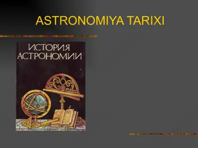 astronomiya tarixi — PPTX