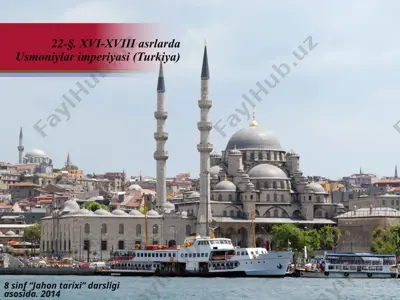 xvi-xviii asrlarda usmoniylar imperiyasi (turkiya) — PPTX