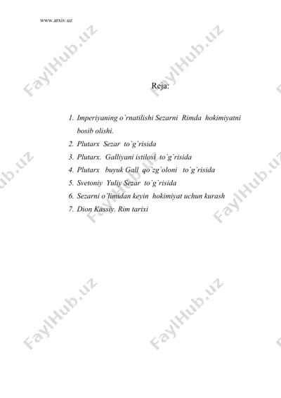 rim hokimiyat uchun kurash. imperiyaning o`rnatilishi sezarni rimda hokimiyatni bosib olishi. plutarx sezar to`g`risida — DOC