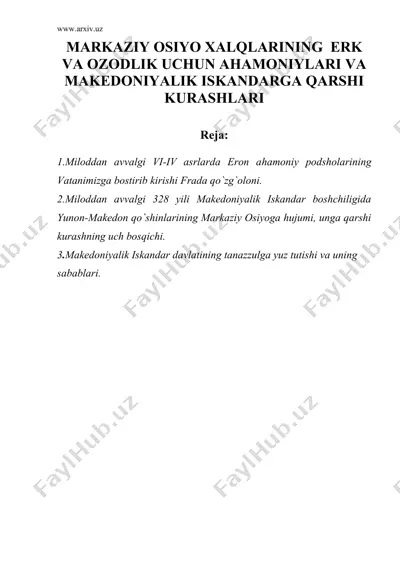 markaziy osiyo xalqlarining erk va ozodlik uchun ahamoniylari va makedoniyalik iskandarga qarshi kurashlari — DOC