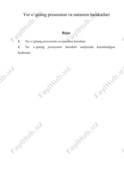 yer o’qining presession va nutasion harakatlari — DOC