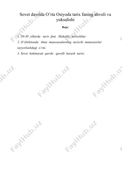 sovet davrida o’rta osiyoda tarix faning ahvoli va yuksalishi — DOC