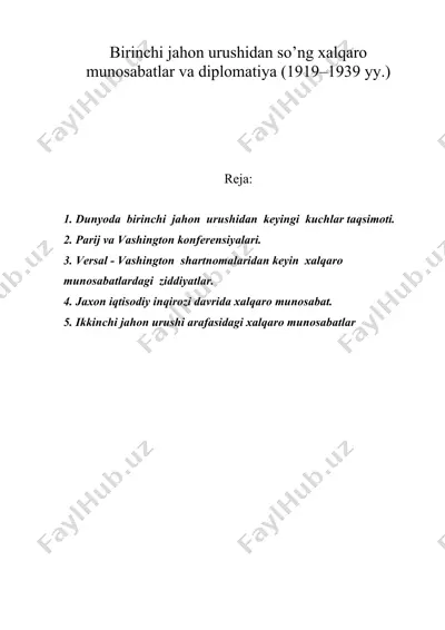 birinchi jahon urushidan so’ng xalqaro munosabatlar va diplomatiya (1919–1939 yy.) — DOC