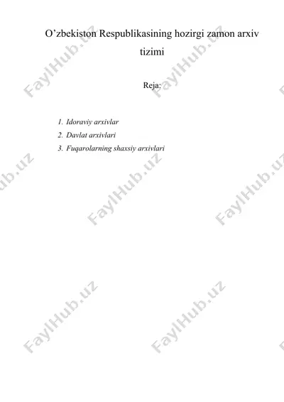 o’zbekiston respublikasining hozirgi zamon arxiv tizimi — DOC