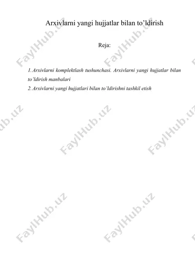 arxivlarni yangi hujjatlar bilan to’ldirish — DOC