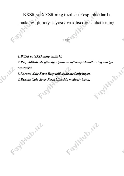 bxsr va xxsr ning tuzilishi respublikalarda madaniy ijtimoiy- siyosiy va iqtisodiy islohatlarning — DOCX