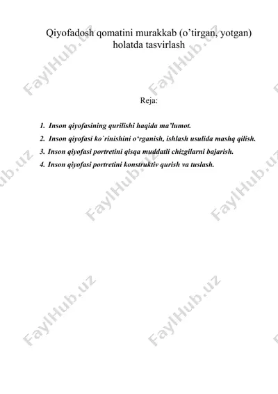 qiyofadosh qomatini murakkab (o’tirgan, yotgan) holatda tasvirlash — DOC