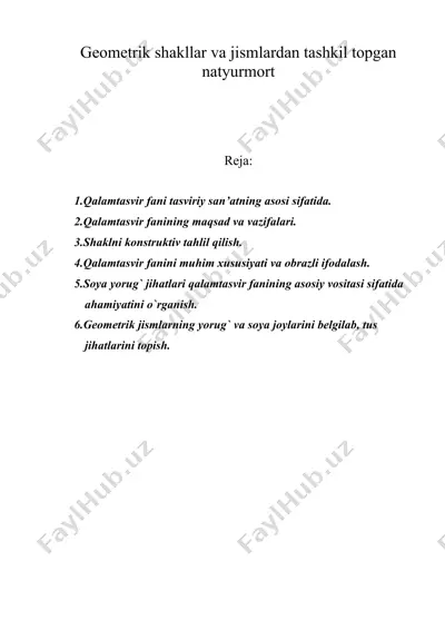geometrik shakllar va jismlardan tashkil topgan natyurmort — DOC