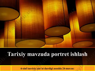 tarixiy mavzuda portret ishlash 6-sinf — PPT