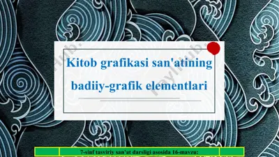16-mavzu kitob grafikasi san'atining badiiy-grafik elementlari 7-sinf — PPT