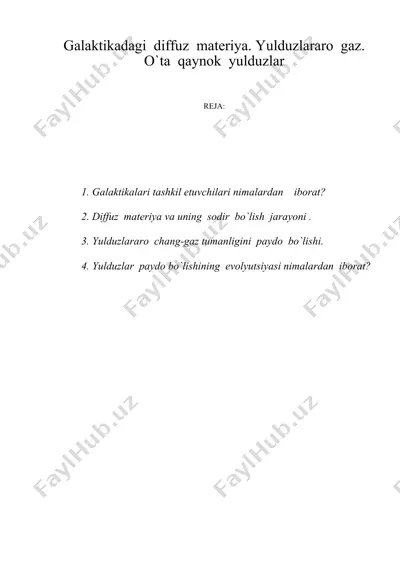 galaktikadagi diffuz materiya. yulduzlararo gaz. o'ta qaynoq yulduzlar — DOC