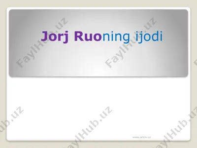 jorj ruoning ijodi — PPTX